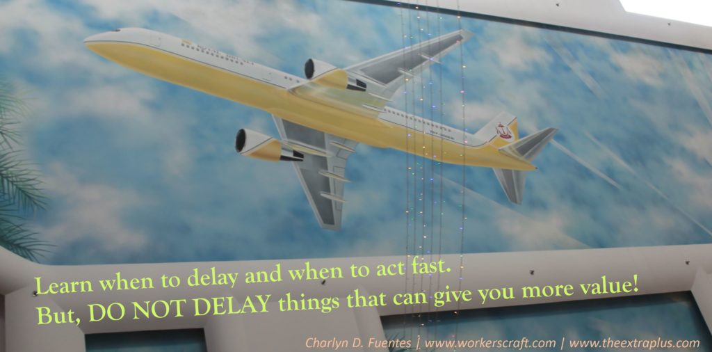 Day 2: Do Not Delay